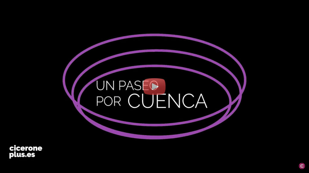 Imagen Vídeo Qué ver en Cuenca - Las ciudades más bonitas de España. Cicerone Plus